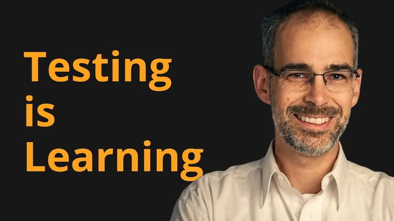 Shift Your Testing Mindset: From Right Answers to Fast Feedback
