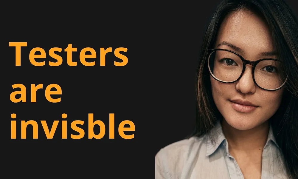 About the Visibility of Testers