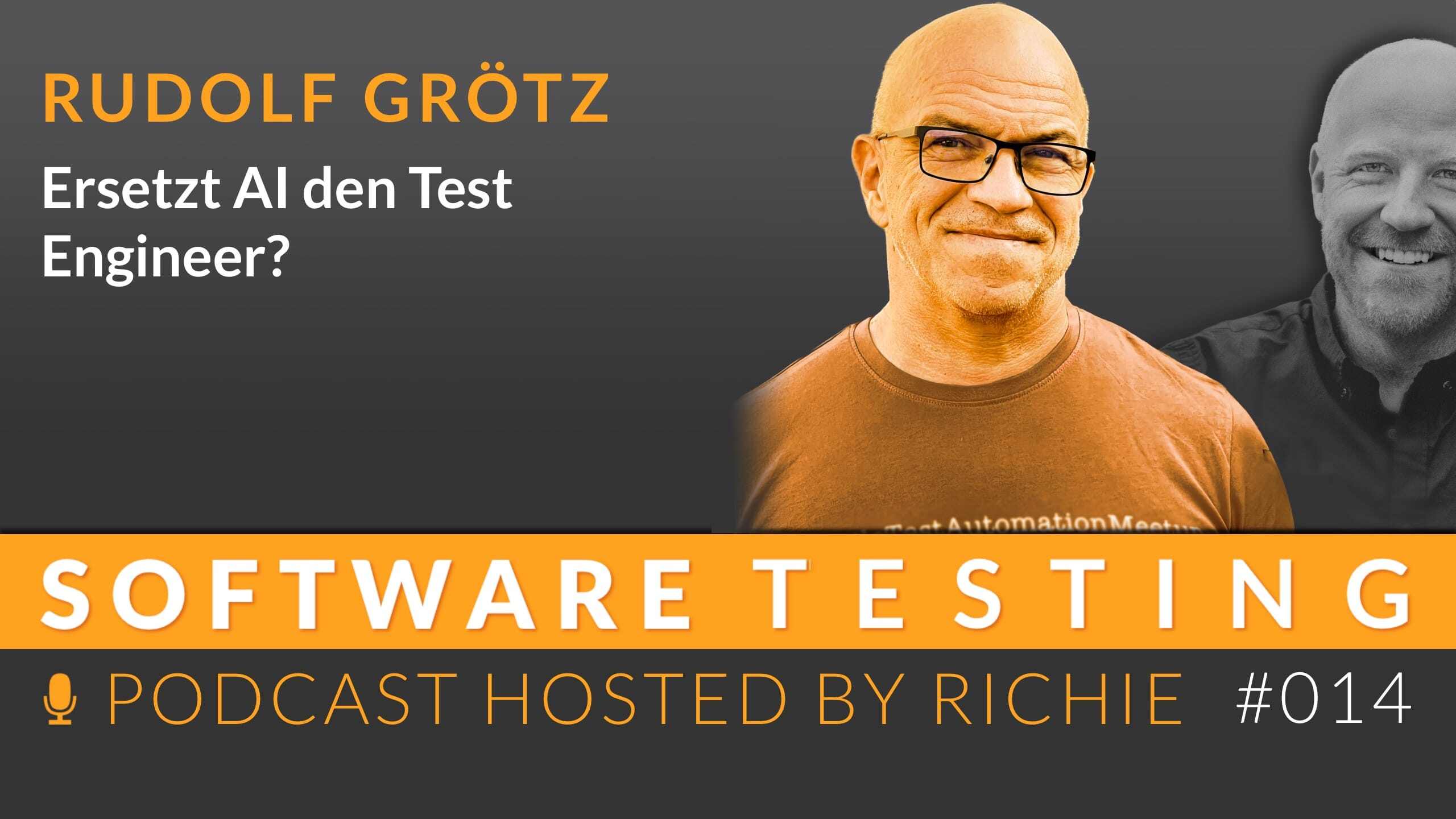 Cover zum Expertengespräch über 'Ersetzt AI den Test Engineer?' mit Rudolf Groetz und Richard Seidl.