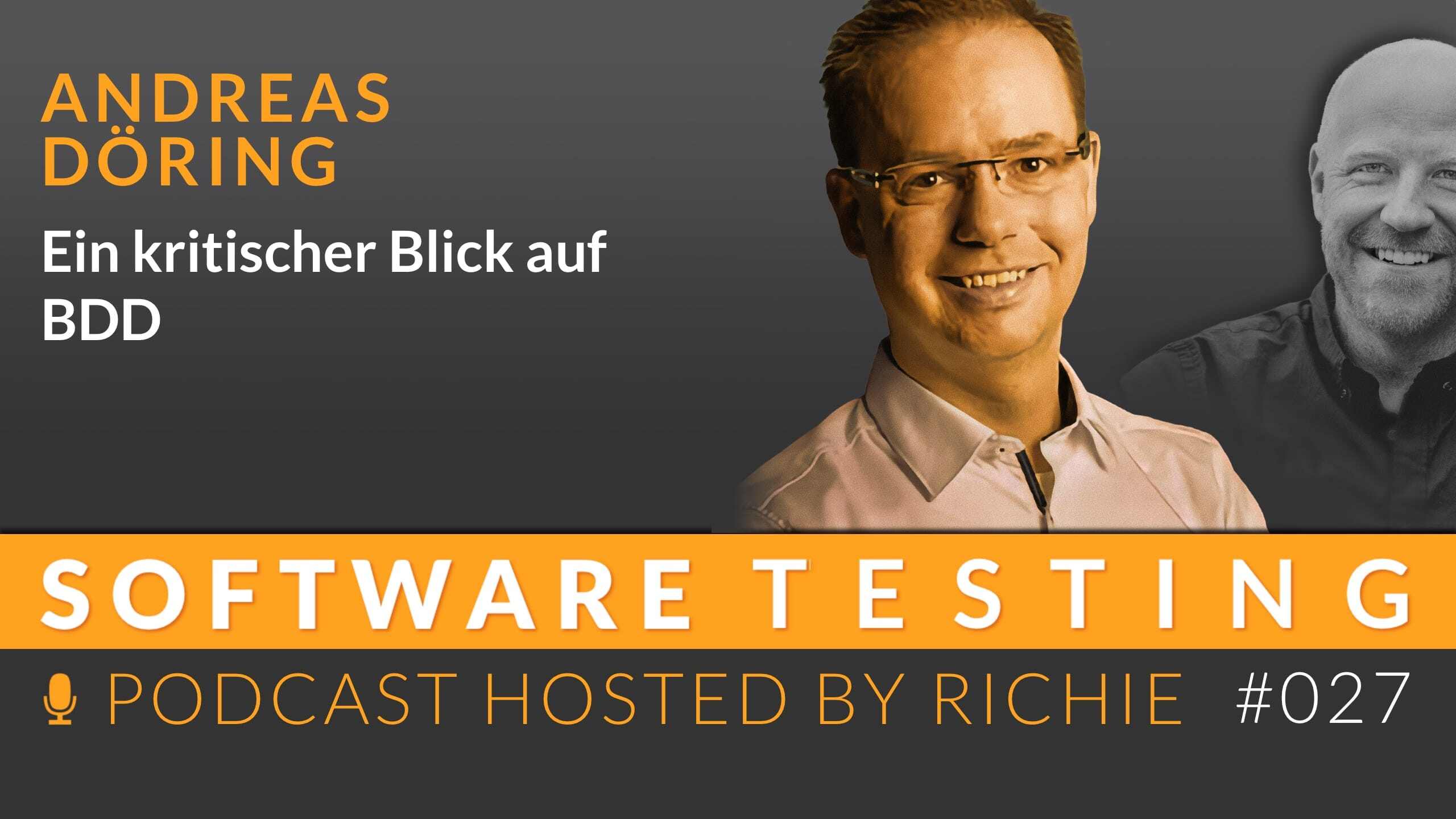 Cover zum Expertengespräch über 'Ein kritischer Blick auf BDD' mit Andreas Döring und Richard Seidl.