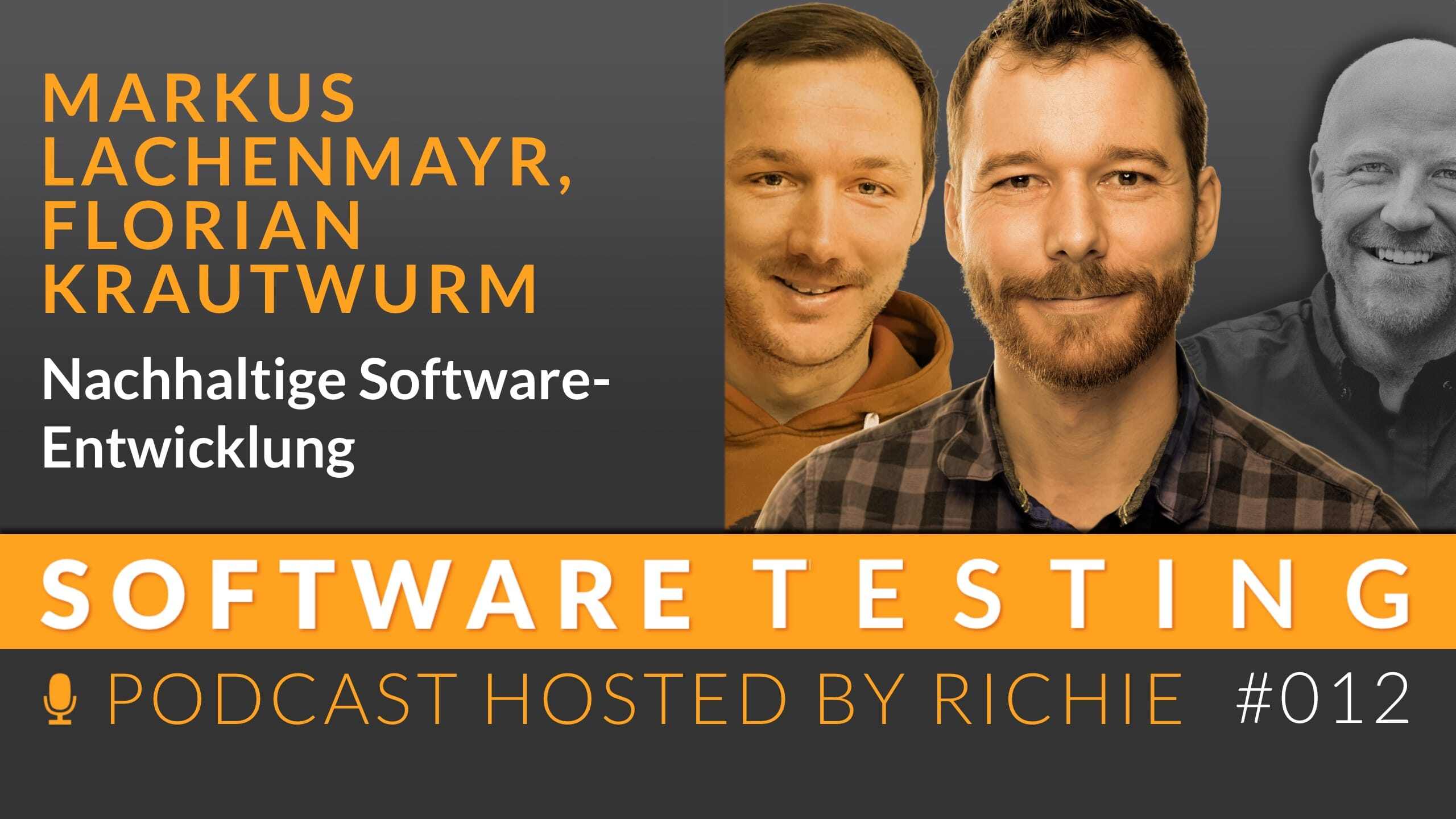 Cover zum Expertengespräch über 'Nachhaltige Software-Entwicklung' mit Markus LachenmayrFlorian Krautwurm und Richard Seidl.