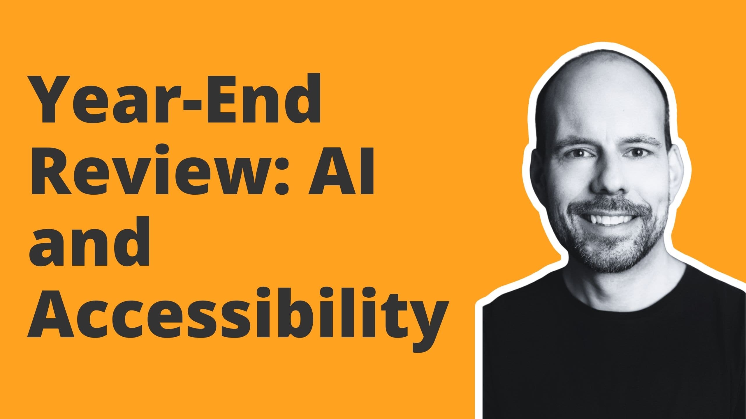 Jahresrückblick: KI und Zugänglichkeit